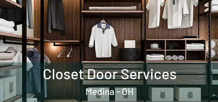 Closet Door Services Medina - OH