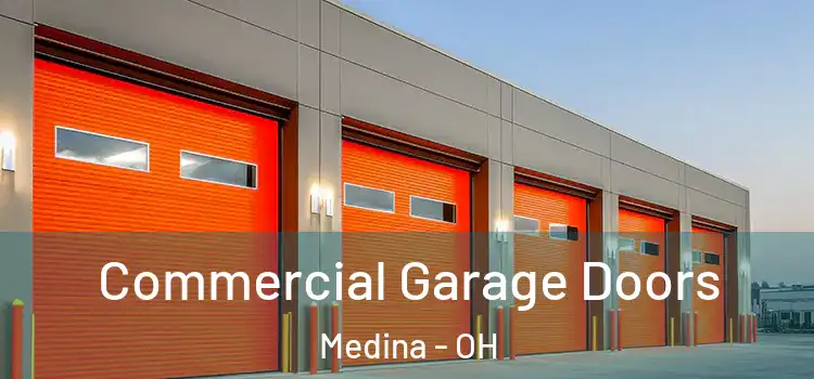  Commercial Garage Doors Medina - OH
