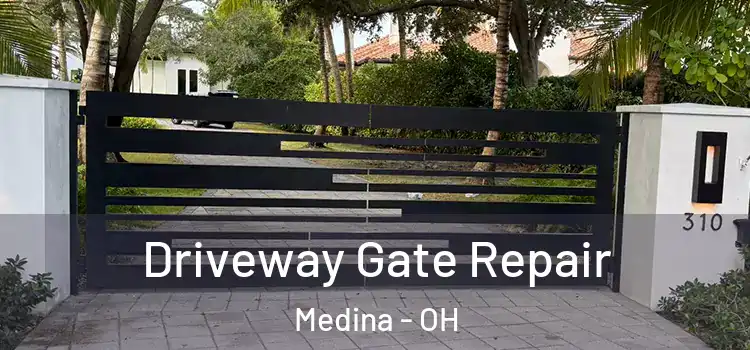  Driveway Gate Repair Medina - OH
