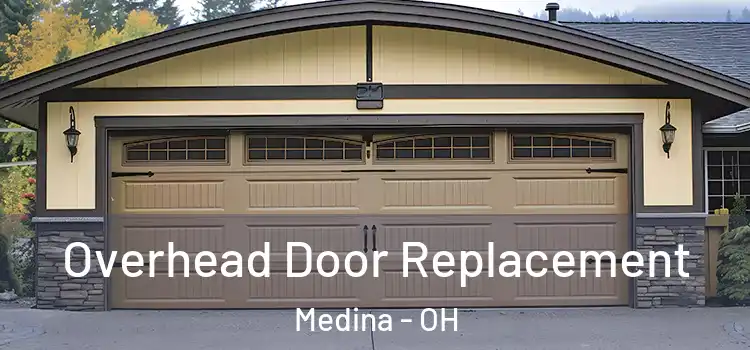  Overhead Door Replacement Medina - OH