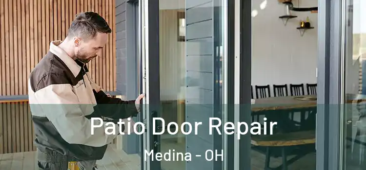  Patio Door Repair Medina - OH