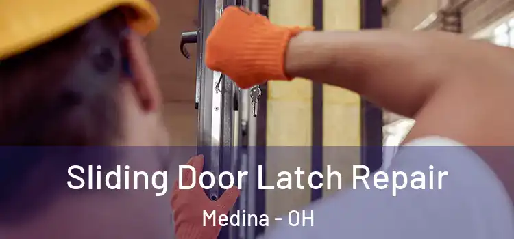  Sliding Door Latch Repair Medina - OH