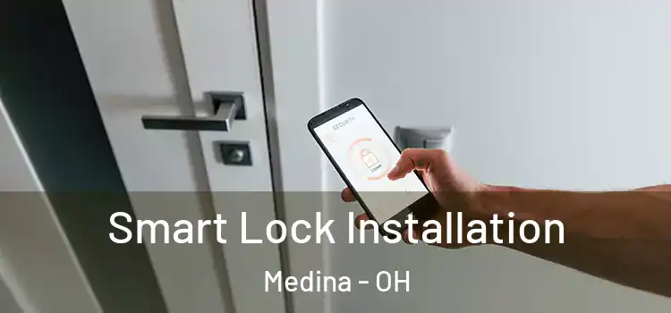 Smart Lock Installation Medina - OH